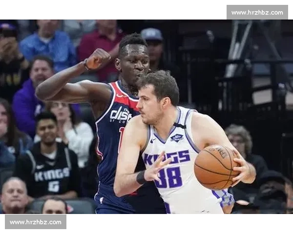 国王对决奇才激战全场年轻核心碰撞引爆东西部悬念季后赛希望之夜
